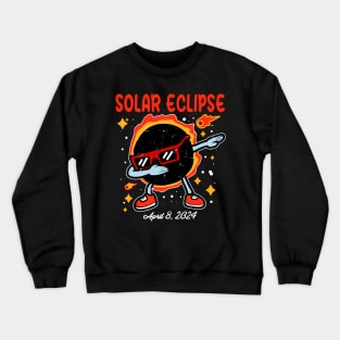 Dab Sun Solar Eclipse 2024 Totality April 8 Crewneck Sweatshirt